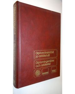 käytetty kirja Diplomi-insinöörit ja arkkitehdit 1982= Diplomingenjörer och arkitekter