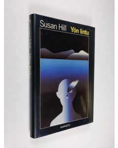 Kirjailijan Susan Hill käytetty kirja Yön lintu