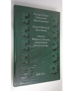 Kirjailijan William L. Petersen uusi kirja Sayings of Jesus : canonical and non-canonical : essays in honour of Tjitze Baarda (UUSI)