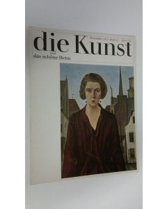 käytetty kirja die Kunst und das schöne Heim : December 1972 Heft 12