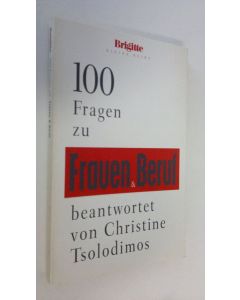 Kirjailijan Christine Tsolodimos käytetty kirja 100 Fragen zu Frauen & Beruf (ERINOMAINEN)