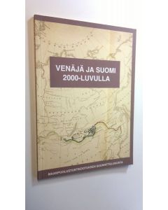 Tekijän Petri Kekäle  käytetty kirja Venäjä ja Suomi 2000-luvulla : Helsingin yliopiston suuri juhlasali 4.3.1993