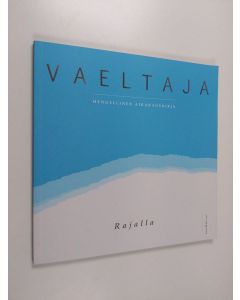 käytetty kirja Vaeltaja 1/2012 : Rajalla