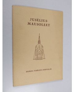 Kirjailijan Onni Okkonen käytetty teos Jusélius-mausoleet