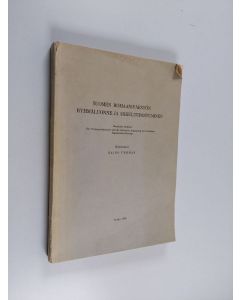 Kirjailijan Raino Vehmas käytetty kirja Suomen romaaniväestön ryhmäluonne ja akkulturoituminen