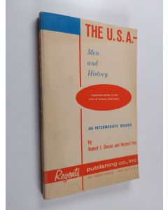 Kirjailijan Robert James Dixson & Herbert Fox käytetty kirja The U.S.A - Men and History