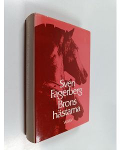 Kirjailijan Sven Fagerberg käytetty kirja Bronshästarna
