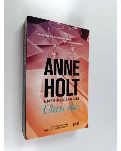Kirjailijan Anne Holt & Reiss-Andersen Berit käytetty kirja Utan eko : en kriminalroman