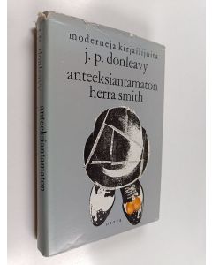 Kirjailijan J. P. Donleavy käytetty kirja Anteeksiantamaton herra Smith