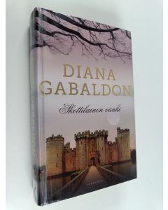 Kirjailijan Diana Gabaldon käytetty kirja Skottilainen vanki