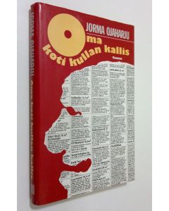 Kirjailijan Jorma Ojaharju käytetty kirja Oma koti kullan kallis