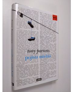 Kirjailijan Tony Parsons käytetty kirja Pojista miehiä (ERINOMAINEN)