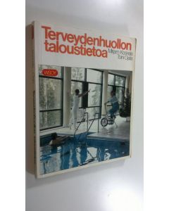 Kirjailijan Mirjam Koskela käytetty kirja Terveydenhuollon taloustietoa