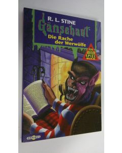 Kirjailijan R. L. Stine käytetty kirja Die Rache der Werwölfe (UUDENVEROINEN)