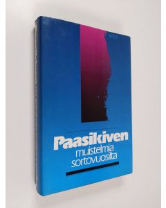 Kirjailijan J. K. Paasikivi käytetty kirja Paasikiven muistelmia sortovuosilta