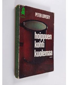 Kirjailijan Peter Lovesey käytetty kirja Hoippuen kohti kuolemaa