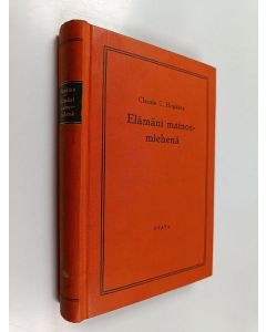 Kirjailijan Claude C. Hopkins käytetty kirja Elämäni mainosmiehenä