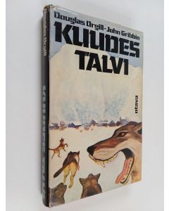 Kirjailijan Douglas Orgill & John Gribbin käytetty kirja Kuudes talvi