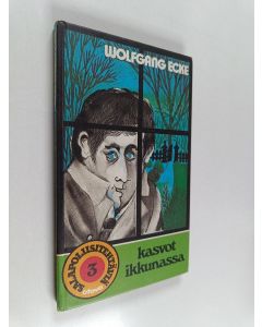 Kirjailijan Wolfgang Ecke käytetty kirja Kasvot ikkunassa