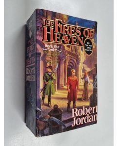 Kirjailijan Robert Jordan käytetty kirja The Fires of Heaven - Book Five of 'The Wheel of Time'