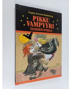 Kirjailijan Angela Sommer-Bodenburg käytetty kirja Pikku vampyyri tanssitunnilla