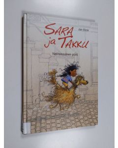 Kirjailijan Jan Birck käytetty kirja Sara ja Takku : nelitassuinen poni