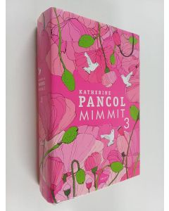 Kirjailijan Katherine Pancol käytetty kirja Mimmit 3