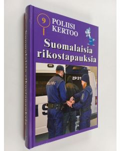 käytetty kirja Poliisi kertoo : suomalaisia rikostapauksia 9