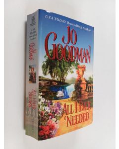 Kirjailijan Jo Goodman käytetty kirja All I Ever Needed