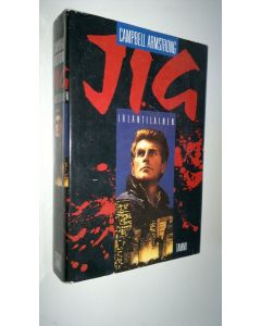 Kirjailijan Campbell Armstrong käytetty kirja Jig, irlantilainen