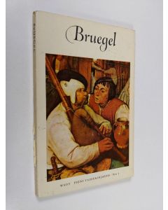 Kirjailijan Wolfgang Stechow käytetty kirja Pieter Bruegel vanhempi (n. v. 1525-1569)