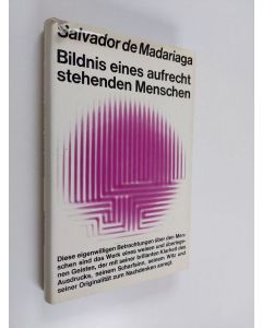 Kirjailijan Salvador de Madariaga käytetty kirja Bildnis eines aufrecht stehenden menschen