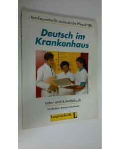 käytetty kirja Deutsch im Krankenhaus : Lehr- und Arbeitsbuch