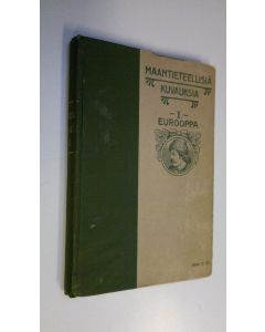 Tekijän Isak Fehr  käytetty kirja Maantieteellisiä kuvauksia maapallon kaikista osista 1, Eurooppa