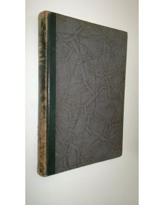 Kirjailijan Eino Railo käytetty kirja Yleisen kirjallisuuden historia - Ensimmäinen osa, Itämaat-Antiikin kansat : Varhaiskristillinen kirjallisuus