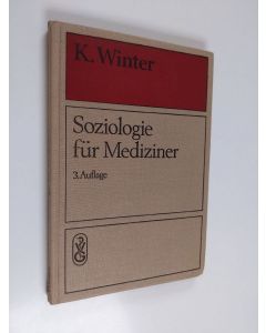 Kirjailijan Kurt Winter käytetty kirja Soziologie für Mediziner