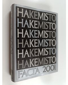 Kirjailijan Juha Honkala & Maija Numminen ym. käytetty kirja Facta 2001 : Hakemisto L-Ö