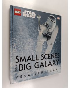 Kirjailijan Vesa Lehtimäki käytetty kirja Small scenes from a big galaxy