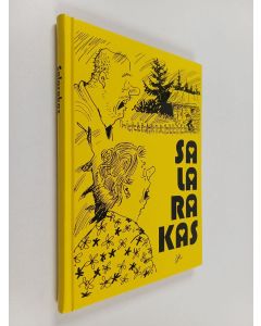 Kirjailijan Veikko Lötjönen käytetty kirja Salarakas : valittuja juttuja Savon sanomista