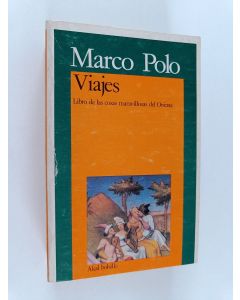 Kirjailijan Marco Polo käytetty kirja Viajes