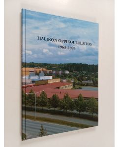 Kirjailijan Kari Alifrosti käytetty kirja Halikon oppikoululaitos 1963-1993