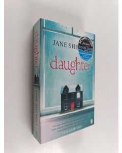 Kirjailijan Jane Shemilt käytetty kirja Daughter
