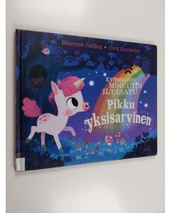 Kirjailijan Rhiannon Fielding käytetty kirja Kymmenen minuutin iltasatu : Pikku yksisarvinen