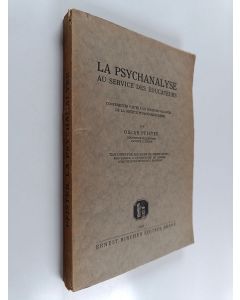 Kirjailijan Oskar Pfister käytetty kirja La psychanalyse au service des éducateurs : conférences faites à un cours de vacances de la société pédagogique suisse