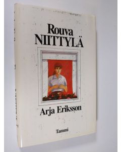 Kirjailijan Arja Eriksson käytetty kirja Rouva Niittylä