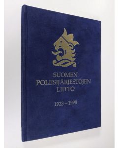 Kirjailijan Lasse Laaksonen käytetty kirja Ristiriidoista yhteistoimintaan : Suomen poliisijärjestöjen intergoitumiseen johtanut historia