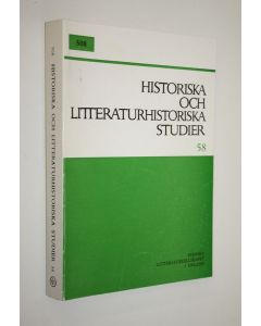 käytetty kirja 508 Historiska och litteraturhistoriska studier 58