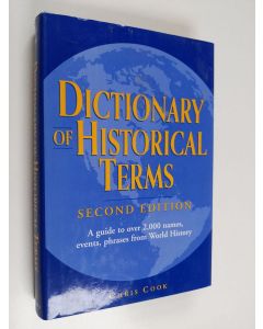 Kirjailijan Chris Cook käytetty kirja Dictionary of historical terms