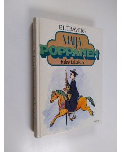 Kirjailijan P. L. Travers käytetty kirja Maija Poppanen tulee takaisin
