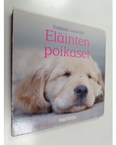 käytetty kirja Virikkeitä vauvalle! : eläinten poikasia